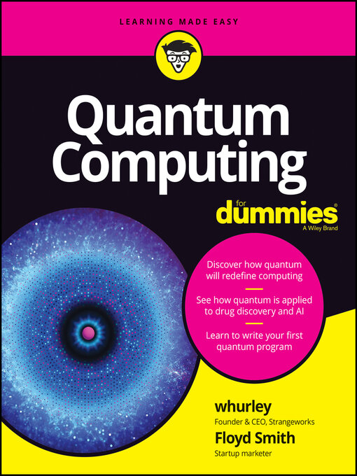 Title details for Quantum Computing For Dummies by whurley - Available